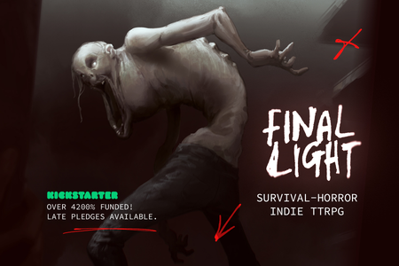 Final Light TTRPG with zombie and Kickstarter note